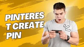 Pinterest Marketing | How To Create Pin To Get Unlimited Traffic