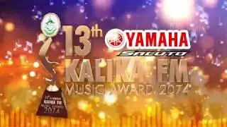13th Yamaha saluto Kalika FM Music Award 2074 !
