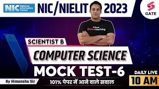 NIC Scientist B Computer Science Lecture 2023 | NIC Scientist B Previous Year Paper | Himanshu Sir