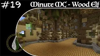 Minute Minecraft - Time Lapse - Wood Elvish Village - Ep.19
