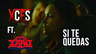 DJ X'CES FT. ISAO- SI TE QUEDAS (LYRIC VIDEO)
