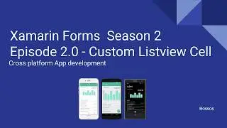Xamarin Tutorial Season 2 Episode 2 - Custom Listview Cell