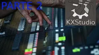 Preparación KXStudio - Producción de Audio en Linux - Tips