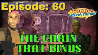 The Chain That Binds – Fallout: New Vegas (Ep. 60)