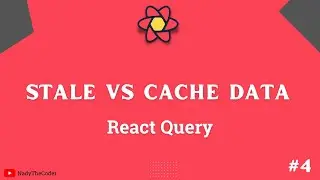 Stale Data in React Query - React Query tutorial 2022 part # 4