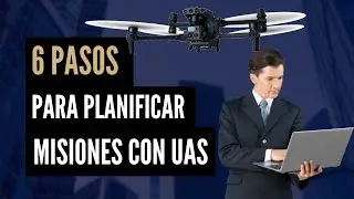 ¿Cómo planificar misiones de vuelo con drones? 💥6 PASOS EFECTIVOS💥