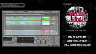 How to make melodic techno in Ableton Live (Ableton template - Show you)