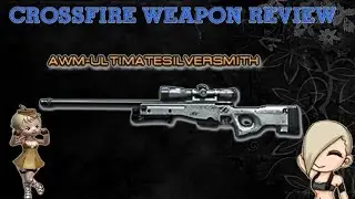 [RuCF] Обзор AWM Ultimate SilverSmith.