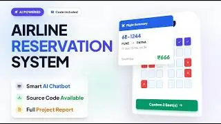 Airline Reservation System in Django | Flight Booking Project with AI Chatbot | Source Code & Report