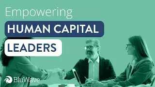 Empowering Human Capital Leaders: Connect with BluWave's Expert Resources