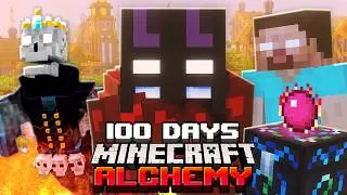 I Survived 100 Days in Minecraft Alchemy