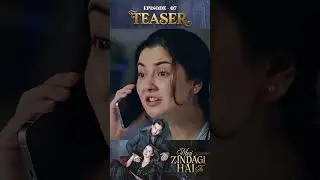 Meri Zindagi Hai Tu Episode 7 | Teaser | Hania Aamir | Bilal Abbas Khan
