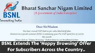 BSNL Extends The ‘Happy Browsing’ Offer For Subscribers Across The Country..