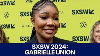 Gabrielle Union SXSW 