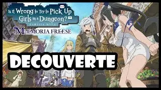 【DanMachi: Memoria Freese】On découvre le jeu ensemble ! C'est nouveau c'est tout beau