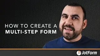 How to create a multi-step form with Jotform