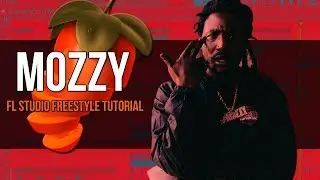 Making A Mozzy Type Beat - FL Studio Freestyle Tutorial