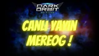 🔴Darkorbit🔴 CANLI  Haydi Savaş Bileti Anahtarı Açalım Canlı Canlı