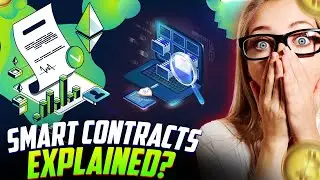 Smart contracts - Simply Explained on How They Work