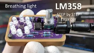 LM358 LED Controlled Breathing light Easy DIY