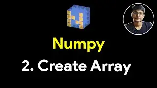 Creating Array in Numpy | How to Create Array in Numpy Python