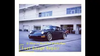 '89 Porsche 911 | Fixing Fuel Gauge