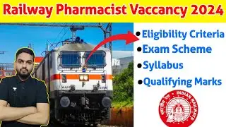 Railway Pharmacist Recruitment 2024 ll Railway Pharmacist Vaccancy 2024 ll