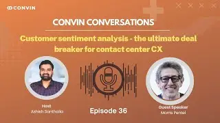 Customer sentiment analysis - the ultimate deal breaker for contact center CX | Convin
