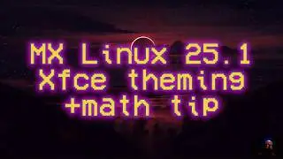 How to dark Xfce theming MX Linux 25.1 Alienware m17 R5 AMD 