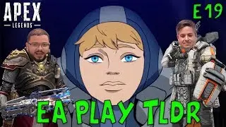 Apex Legends EA Play TLDR - Apex Legends [E19]