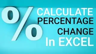 How to Calculate Percent Change in Excel | Find Percentage Change in Excel via Mobile Phone App