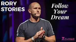 Zeminar Presents Rory's Stories | Follow Your Dream - Hard Work