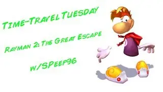 Time Travel Tuesdays - Rayman 2: The Great Escape w/ SPeef96 [P1]