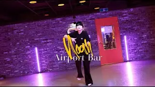 Noah - airport bar | CHOREO CHOEUN || SB Dance Studio [부산댄스학원]