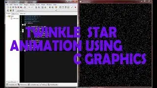 Twinkle Star Animation Using C Graphics