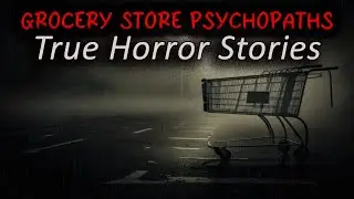 6 REAL SCARY GROCERY STORE Encounters with Creepy Stalkers