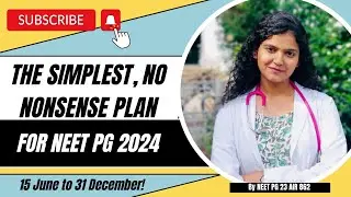 The simplest 6 month strategy for NEET PG 2024!  #neetpg #inicet #marrow #dams #medicalcollege