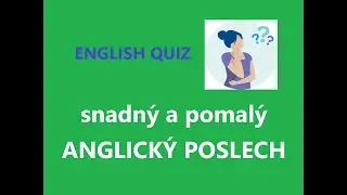 ANGLICKÝ POSLECH - snadný a pomalý + MP3 nahrávka, + přepis lekce a slovíčka zdarma.