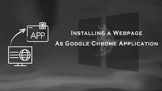 Installing a webpage as a google chrome application