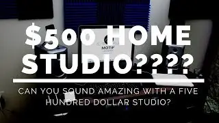 Can You Really Build A Home Studio For $500