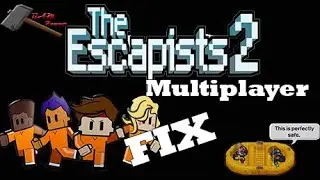 Escapist 2 Finding Friends Multiplayer Server Fix! (Jul 2020)