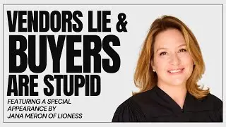 Vendors Lie and Buyers are Stupid