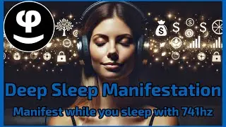 Use Ancient Solfeggio Tones to Access Your Subconscious to Manifest While You Sleep