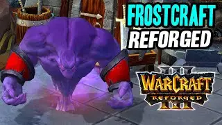 FrostCraft REFORGED | New Warcraft 3 AoS/MoBA Custom