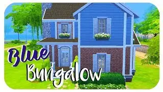 The Sims 4: Speed Build | BLUE BUNGALOW *:・ﾟ✧