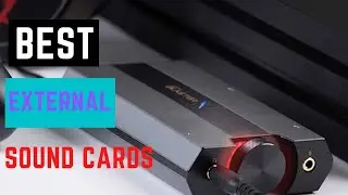 [Top 5 2021] Best External Sound Cards Review
