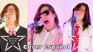 Yarichin B*tch Club - Touch You (Cover Español)