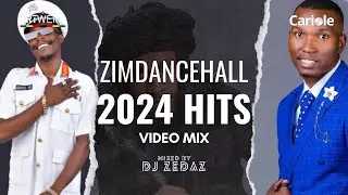 Zimdancehall 2024 Hits Video Mix (ft Master H, Killer T, Winky D,  Tamy Moyo, Ma9ine Nutty O & More)