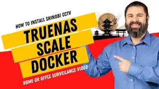 TrueNAS Scale: Install Shinobi CCTV using Docker