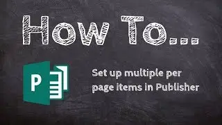 How to set up multiple per page items in Publisher